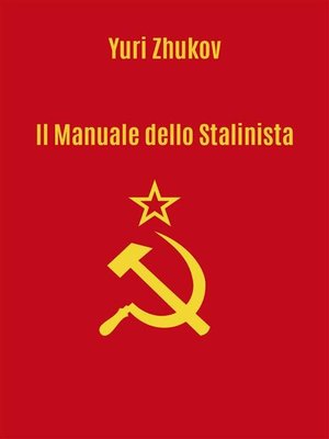 cover image of Il manuale dello Stalinista. Traduzione a cura di Giorgio Criscuolo